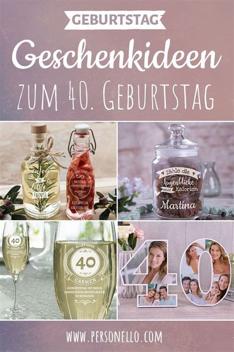 geschenkidee zum 40 geburtstag beste freundin